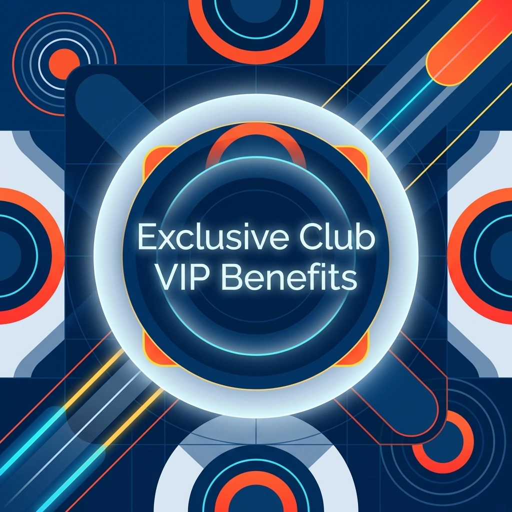 Exclusive Club VIP Benefits
